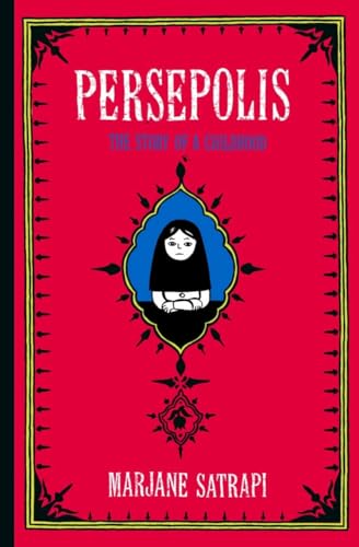 Persepolis: The Story of a Childhood [Hardcover]