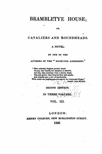 Brambletye House, Or, Cavaliers And Roundheads, A Novel - Vol. Iii [Paperback]