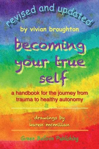 Becoming Your True Self [Paperback]