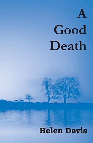 A Good Death [Paperback]