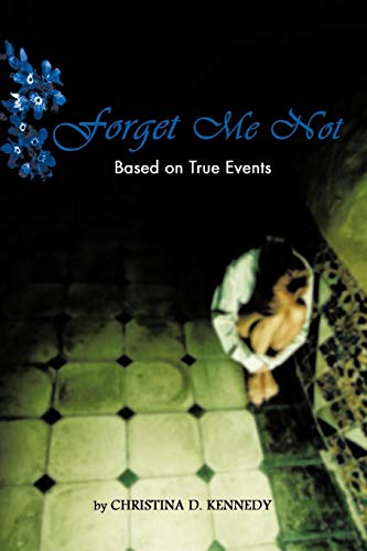 Forget Me Not [Paperback]