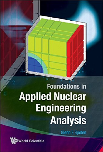 Foundations In Applied Nuclear Engineering Analysis [Paperback]