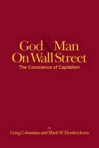 God And Man On Wall Street, The Conscience Of Capitalism [Paperback]