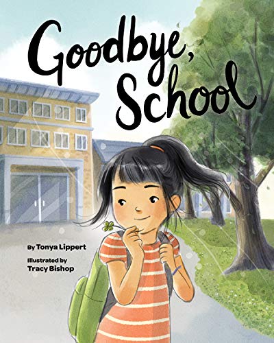 Goodbye, School [Hardcover]