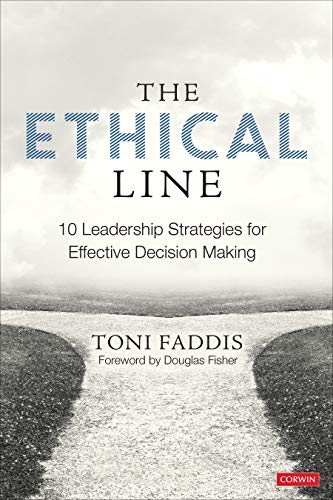 The Ethical Line: 10 Leadership Strategies for Effective Decision Making [Paperback]