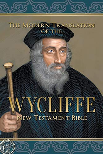 The Modern Translation Of The Wycliffe Ne Testament Bible [Paperback]