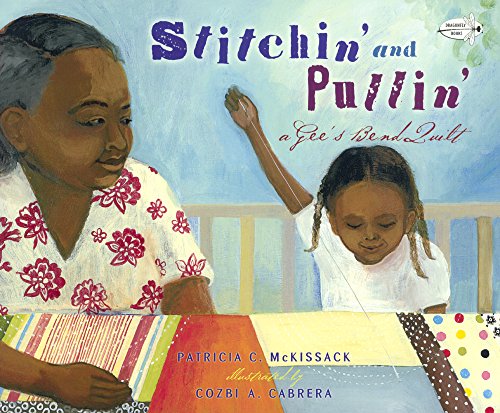 Stitchin' And Pullin': A Gee's Bend Quilt [Undefined]