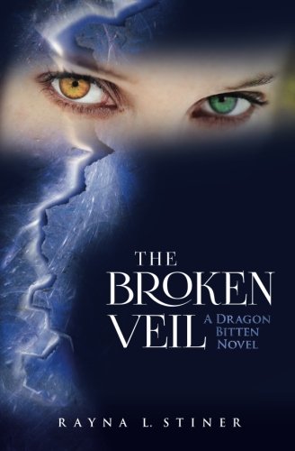 The Broken Veil A Dragon Bitten Novel [Paperback]