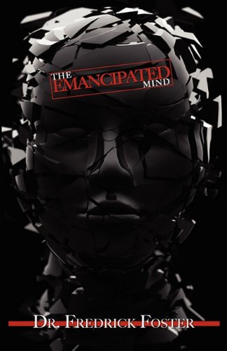 The Emancipated Mind [Paperback]