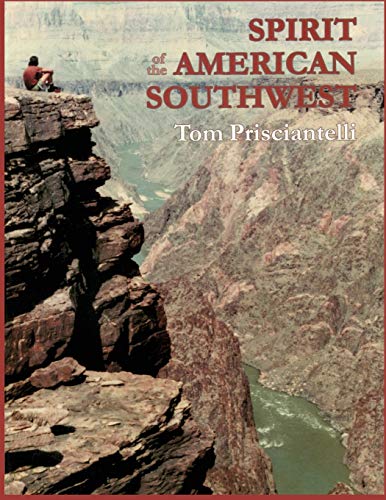 Spirit Of The American Southest Geology  Ancient Eras And Prehistoric People  [Paperback]