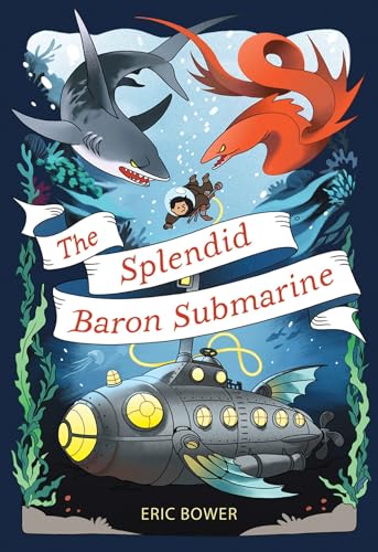 The Splendid Baron Submarine [Hardcover]