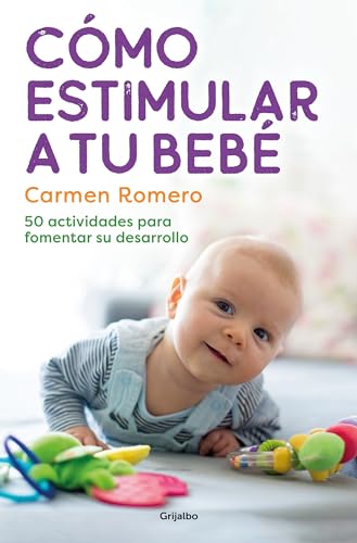 Cmo estimular a tu beb / How to Nurture and Stimulate Your Baby [Paperback]