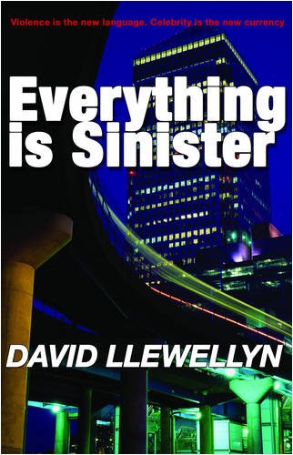 Everything Is Sinister [Paperback]