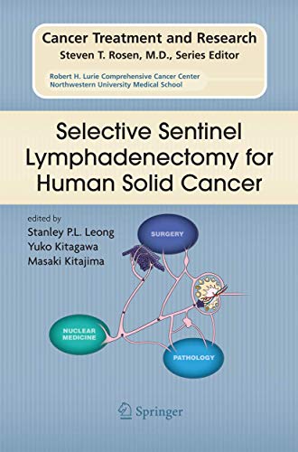 Selective Sentinel Lymphadenectomy for Human Solid Cancer [Paperback]