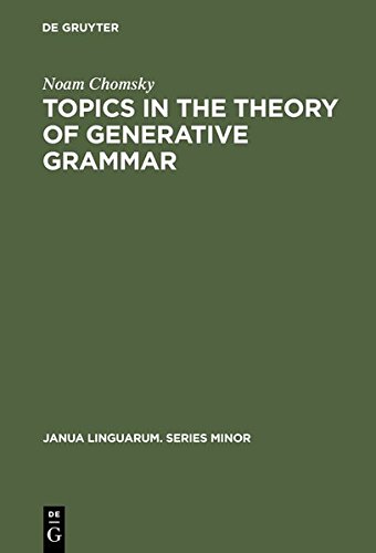 Topics In The Theory Of Generative Grammar (janua Linguarum. Series Minor) [Paperback]