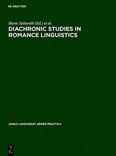 Diachronic Studies in Romance Linguistics [Hardcover]