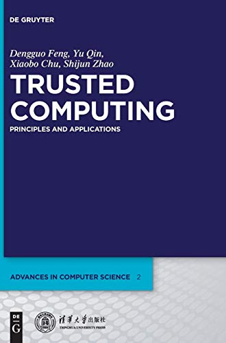 Trusted Computing  Principles and Applications [Hardcover]