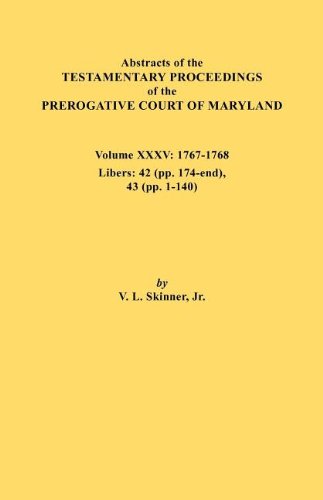 Abstracts of the Testamentary Proceedings of the Prerogative Court of Maryland [Paperback]