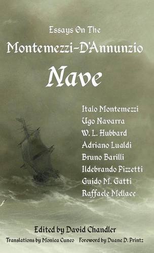 Essays On The Montemezzi-D'annunzio Nave - 2nd Edition [Hardcover]