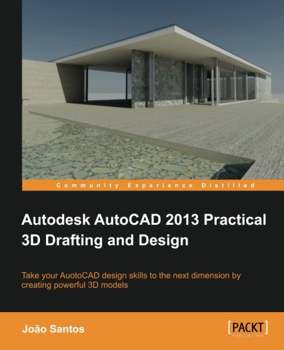 Autodesk Autocad 2013 Practical 3d Drafting And Design [Paperback]