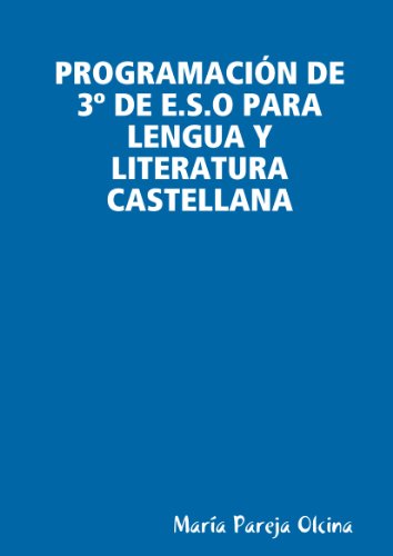 Programacin de 3 de E. S. o para lengua y literatura Castellana [Paperback]