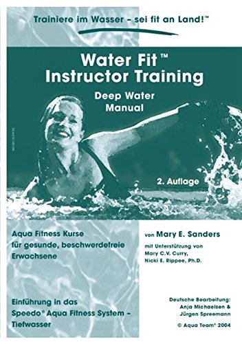 Water Fit Instructor Training - Deep Water Manual [Paperback]