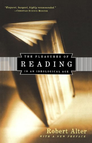 The Pleasures of Reading In an Ideological Age [Paperback]