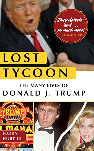 Lost Tycoon: The Many Lives Of Donald J. Trump [Hardcover]