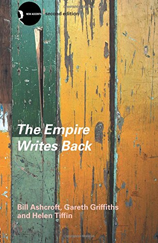 The Empire Writes Back Theory and Practice in Post-Colonial Literatures [Paperback]