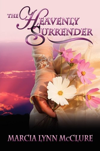 The Heavenly Surrender [Paperback]