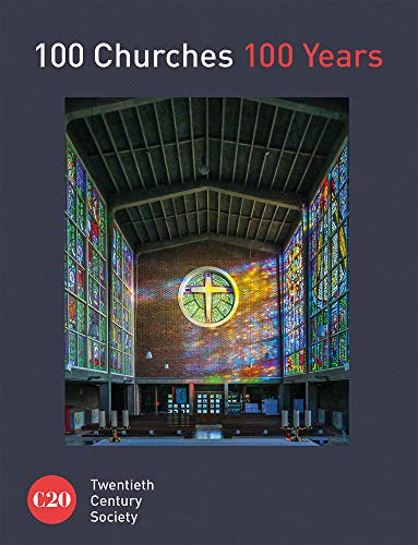 100 Churches 100 Years [Hardcover]