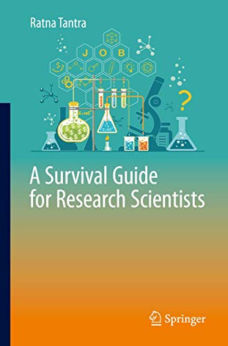 A Survival Guide for Research Scientists [Paperback]