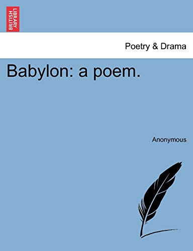 Babylon  A Poem [Paperback]