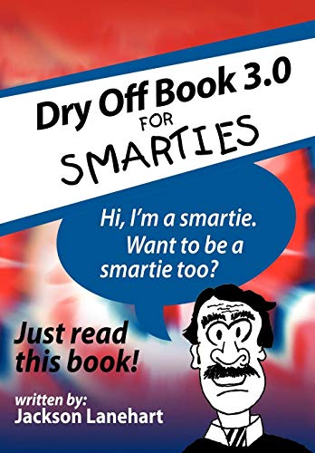 Dry off Book 3. 0  For Smarties [Hardcover]