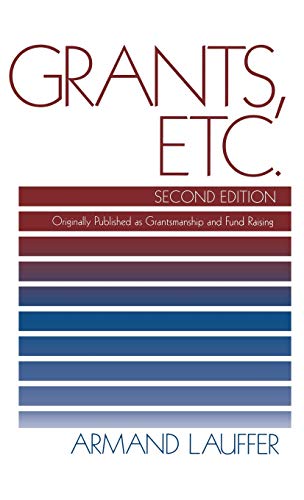 Grants, Etc. Originally published as Grantmanship and Fund Raising [Hardcover]