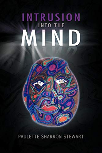 Intrusion Into The Mind [Paperback]