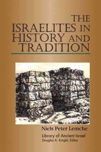 Israelites in History and Tradition [Paperback]