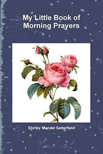 My Little Book of Morning Prayers [Paperback]