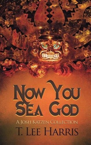 No You Sea God  A Josh Katzen Collection [Hardcover]