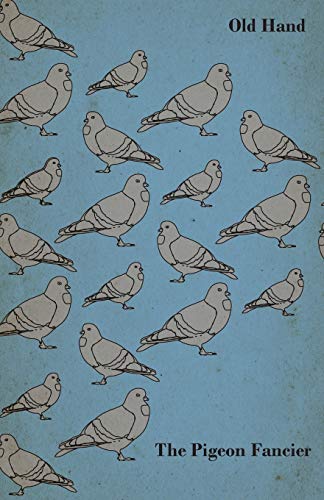 Pigeon Fancier [Paperback]