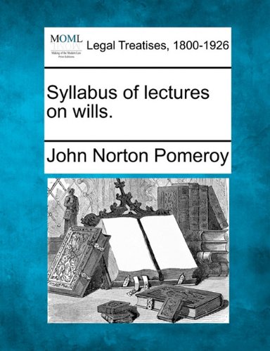 Syllabus of lectures on Wills [Paperback]