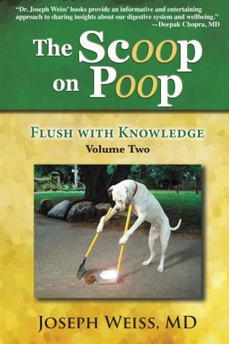 The Scoop On Poop Flush With Knoledge, Volume To [Paperback]