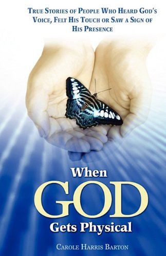 When God Gets Physical [Paperback]