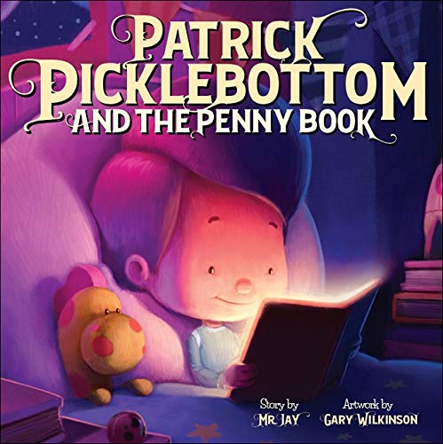 Patrick Picklebottom and the Penny Book [Hardcover]