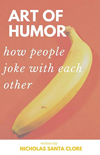 Art Of Humor [Paperback]