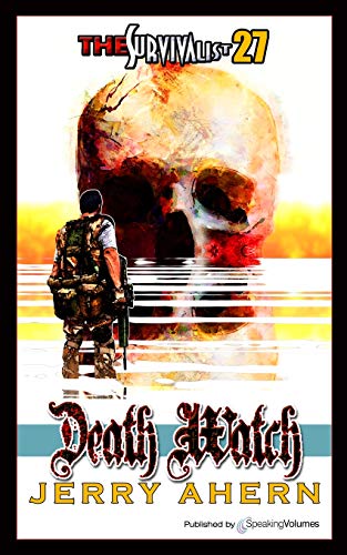 Death Watch (the Survivalist) (volume 27) [Paperback]