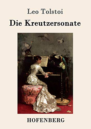 Die Kreutzersonate (german Edition) [Paperback]