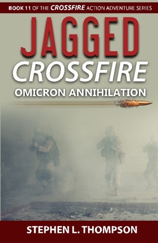 Jagged Crossfire  Omicron Annihilation [Paperback]