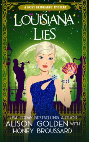 Louisiana Lies  A Roxy Reinhardt Cozy Mystery [Paperback]