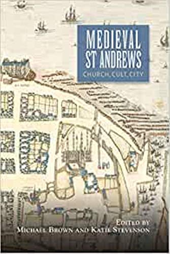 Medieval St Andrews Church, Cult, City [Paperback]